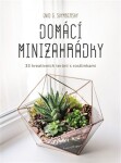Domácí minizahrádky Enid Svymbersky