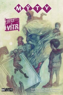 Mýty 17 Kdo seje vítr Bill Willingham