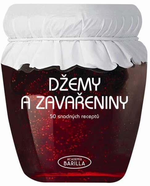 Džemy zavařeniny 50 snadných receptů