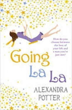 Going La La - Alexandra Potter