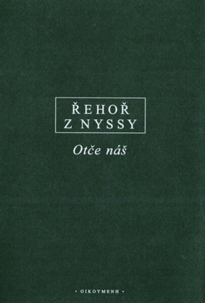Otče náš - Řehoř z Nyssy