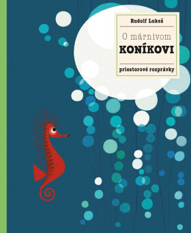 O márnivom koníkovi - Pavla Hanáčková