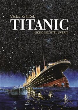 Titanic Václav Králíček