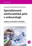 Specializovaná ošetřovatelská péče onkourologii