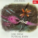 Jak jsem potkal ryby Ota Pavel audiokniha