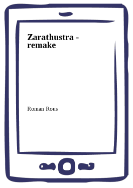 Zarathustra - remake - Roman Rous