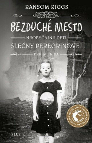 Bezduché mesto Neobyčajné deti slečny Peregrinovej - Ransom Riggs