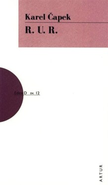 R. U. R., 5. vydání - Karel Čapek