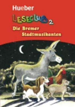 Leseclub: Die Bremer Stadtmusikanten