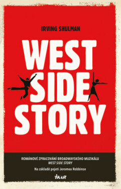 West Side Story - Shulman Irving - e-kniha