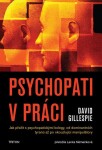 Psychopati práci David Gillespie