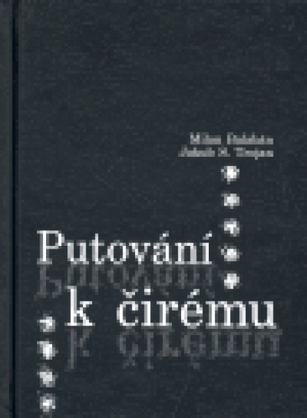 Putování čirému Milan Balaban