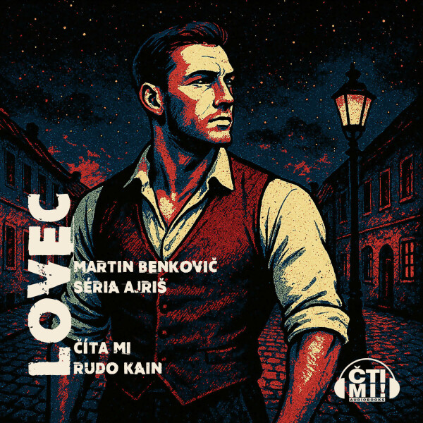 Lovec - Martin Benkovič - audiokniha