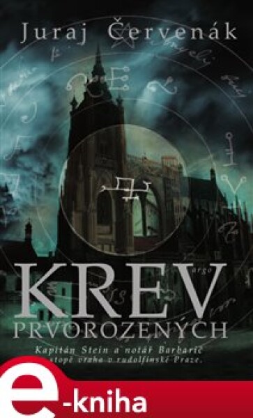 Krev prvorozených Juraj Červenák