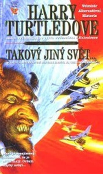 Takový jiný svět Harry Turtledove