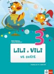 Lili a Vili 3 - Ve světě - čítanka - Petra Bendová