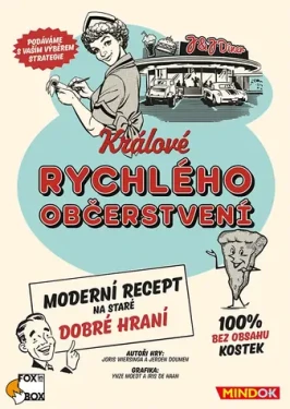 Mindok Králové rychlého občerstvení