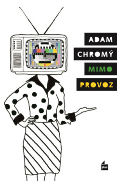 Mimo provoz - Adam Chromý - e-kniha