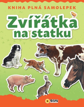 Kniha plná samolepek - Zvířátka na statku