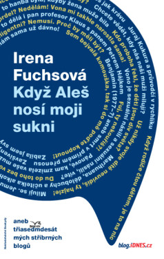 Když Aleš nosí moji sukni - Irena Fuchsová
