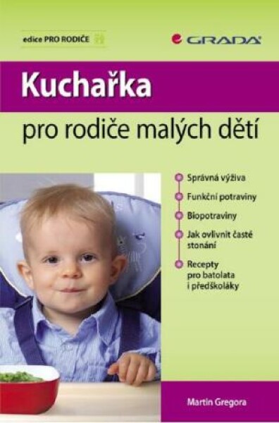 Kuchařka pro rodiče malých dětí Martin Gregora e-kniha