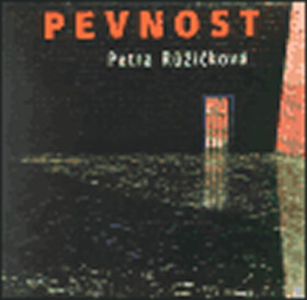 Pevnost Petra Růžičková