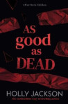 As Good As Dead - Holly Jackson