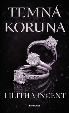 Temná koruna - Lilith Vincent