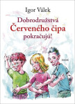 Dobrodružstvá Červeného čipa pokračujú - Igor Válek