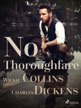 No Thoroughfare - Charles Dickens, Wilkie Collins - e-kniha