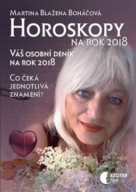 Horoskopy na rok 2018 Martina Blažena Boháčová