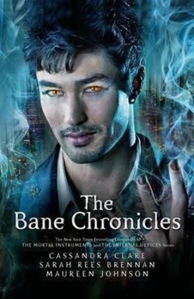 The Bane Chronicles Cassandra Clare