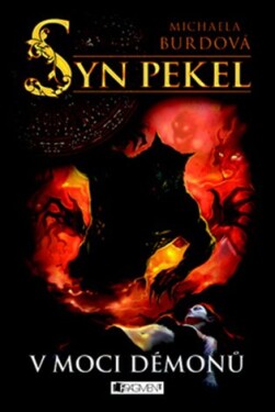 Syn pekel – V moci démonů