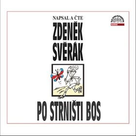 Po strništi bos 3 CD, čte Zdeněk Svěrák - Zdeněk Svěrák