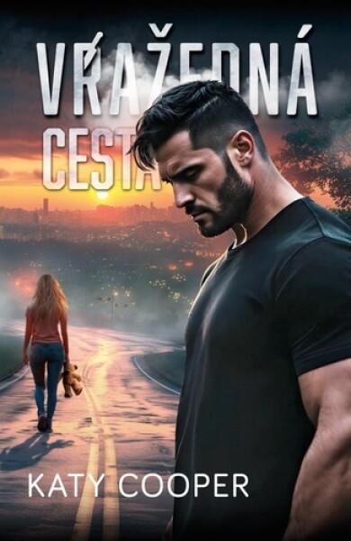 Vražedná cesta - Katy Cooper