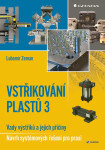 Vstřikování plastů 3 - Lubomír Zeman