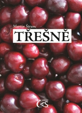Třešně - Martin Štrunc - e-kniha