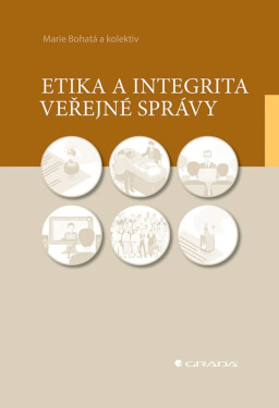 Etika a integrita veřejné správy - Anna Putnová, Pavel Seknička, Martina Rašticová, Bohatá Marie, Radim Bureš