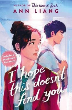 I Hope This Doesn´t Find You - Ann Liang