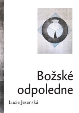 Božské odpoledne Lucie Jesenská