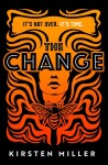 The Change - Kirsten Miller