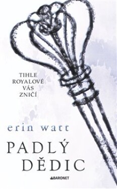 Padlý dědic Erin Watt