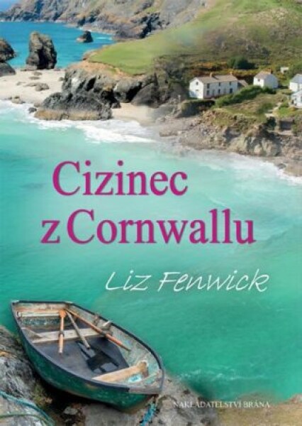 Cizinec Cornwallu Liz Fenwick