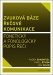 Zvuková báze řečové komunikace - Radek Skarnitzl, Jan Volín, Pavel Šturm - e-kniha