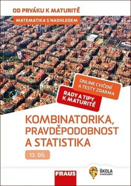 Matematika 13. Kombinatorika, Pravděpodobnost statistika