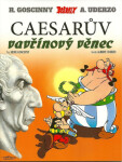 Asterix Caesarův vavřínový věnec René Goscinny,