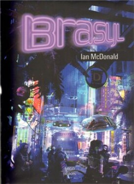 Brasyl Ian McDonald