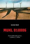 Mukl 010806 - Životní příběh českého sportovce a vynálezce L. J. Kořána - Jaroslav David