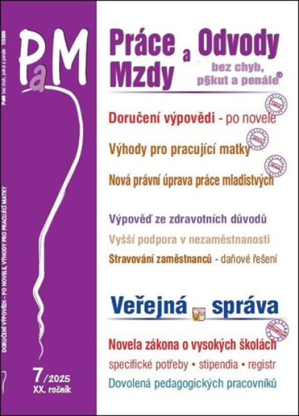 PaM 7/2025 Práce a mzdy Doručení výpovědi z pracovního poměru po novele