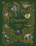 Dinosauři pravěký život